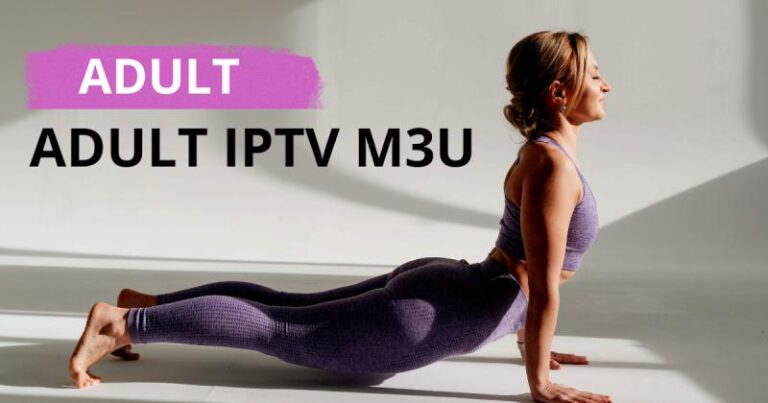 Discover the Best Live Adult IPTV M3U Stream: IPTV m3u live adult